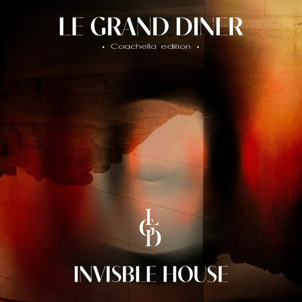 Le Grand Dîner, Invisible House Experience